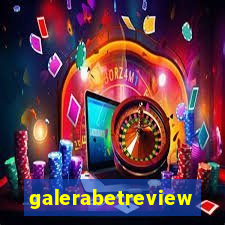 galerabetreview