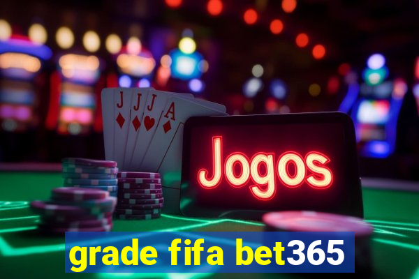 grade fifa bet365