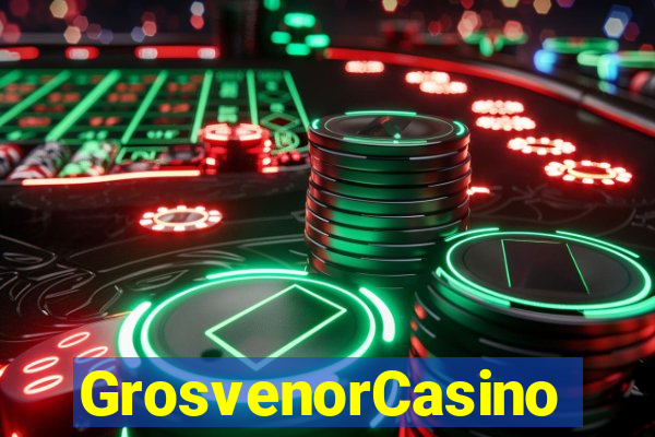 GrosvenorCasino