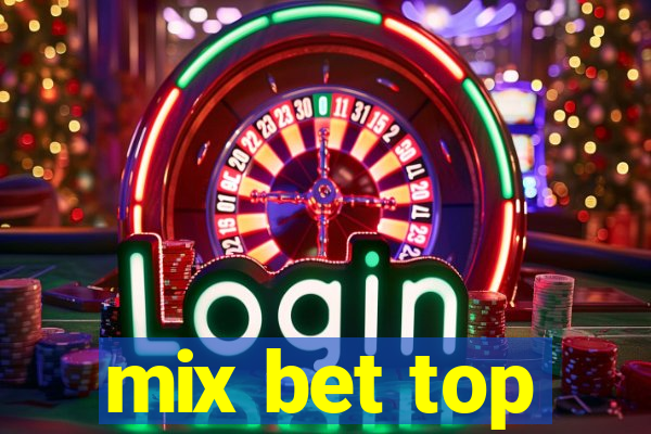 mix bet top