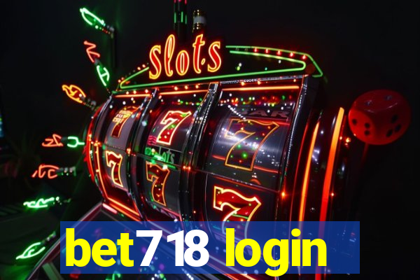 bet718 login