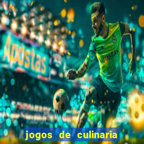 jogos de culinaria da sara