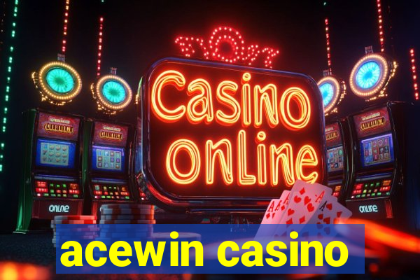 acewin casino