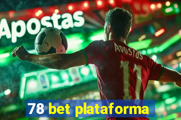 78 bet plataforma