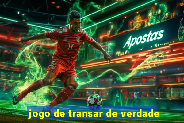 jogo de transar de verdade