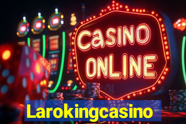 Larokingcasino