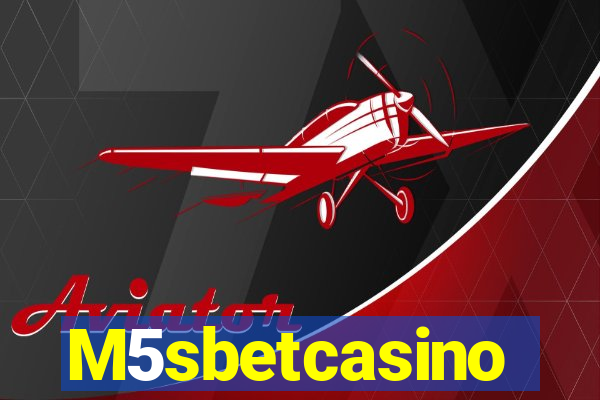 M5sbetcasino