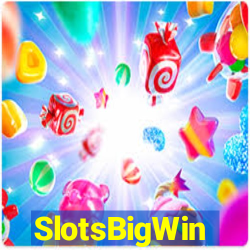 SlotsBigWin