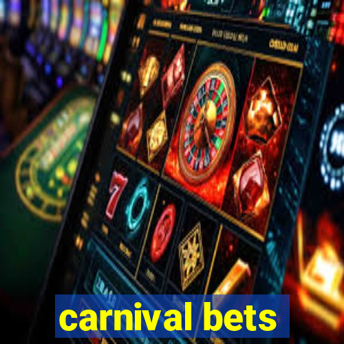 carnival bets