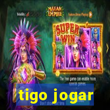 tigo jogar