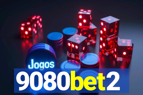 9080bet2