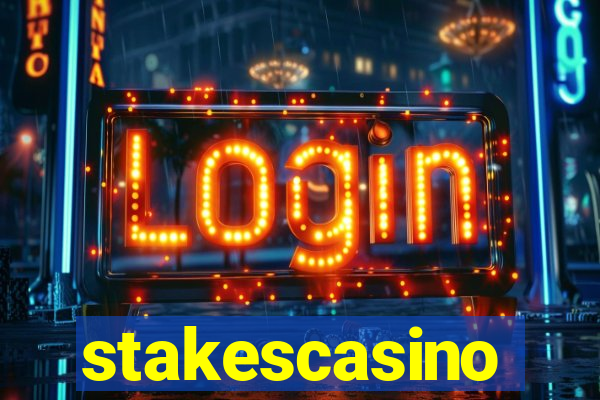 stakescasino