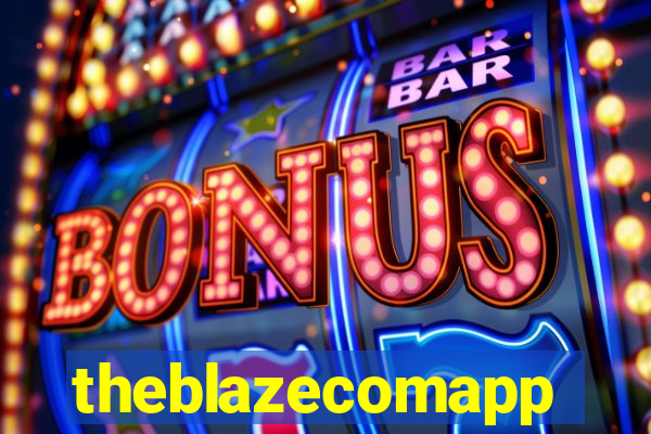 theblazecomapp