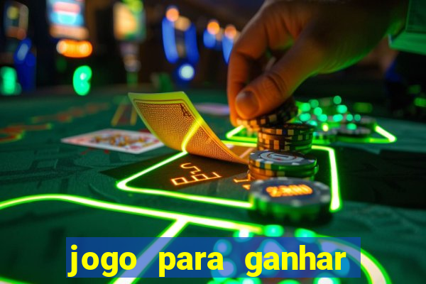 jogo para ganhar dinheiro sem precisar depositar nada