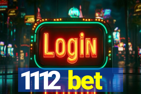 1112 bet