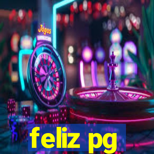 feliz pg