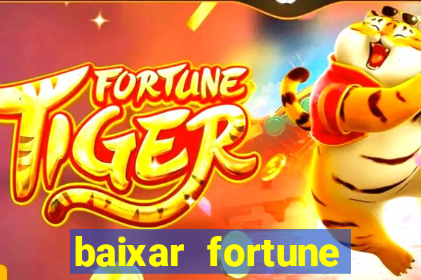 baixar fortune tiger oficial