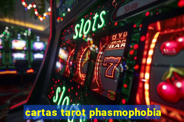 cartas tarot phasmophobia