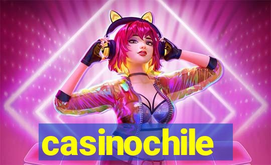 casinochile