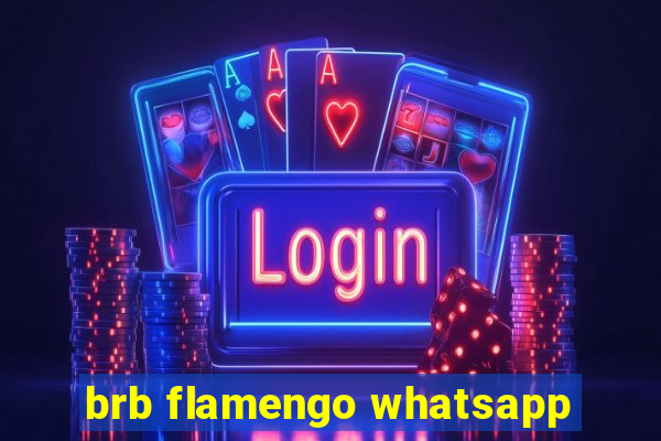 brb flamengo whatsapp