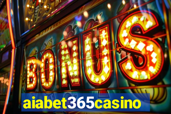 aiabet365casino