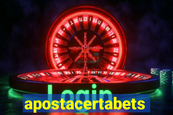 apostacertabets