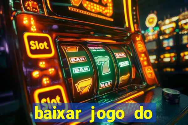 baixar jogo do tigrinho demo