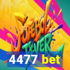 4477 bet