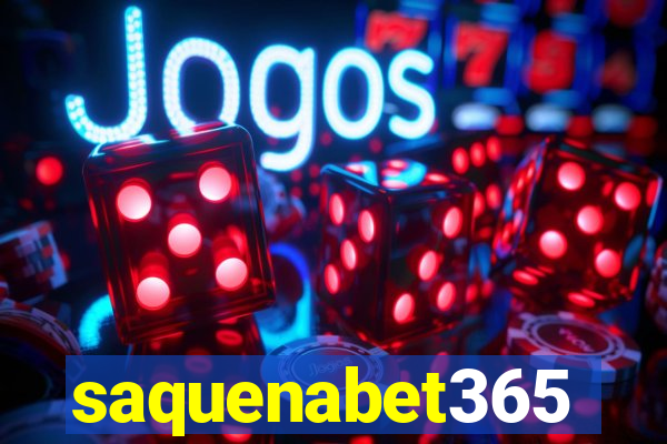 saquenabet365