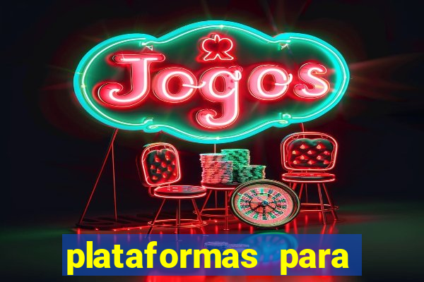 plataformas para jogar demo