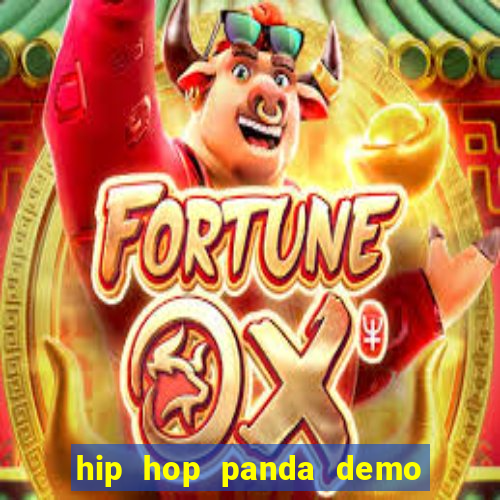 hip hop panda demo hip hop