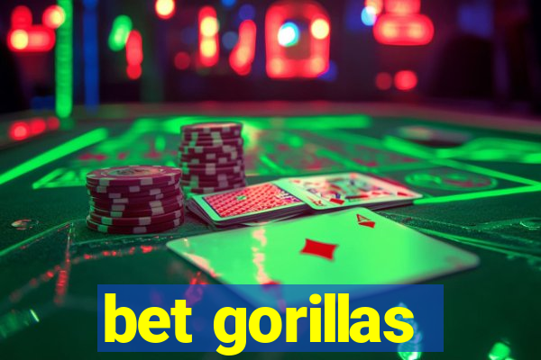 bet gorillas