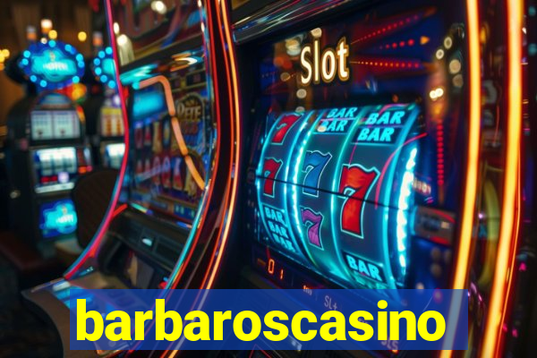 barbaroscasino