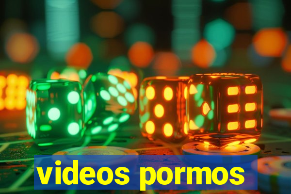 videos pormos