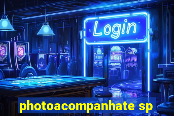 photoacompanhate sp