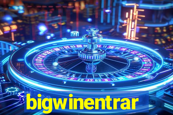 bigwinentrar