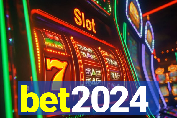 bet2024