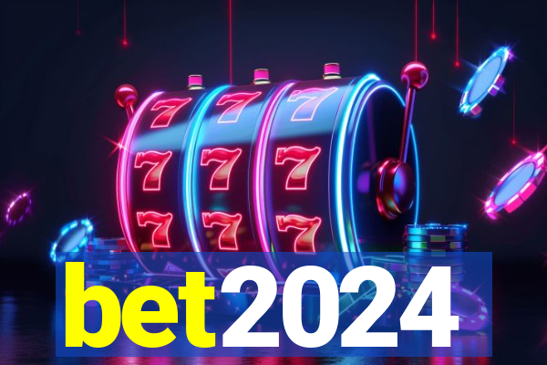 bet2024