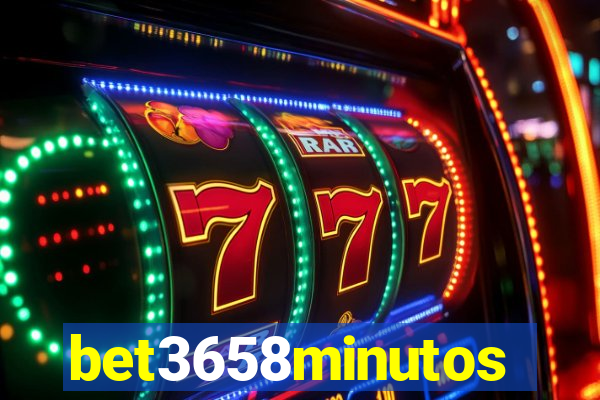 bet3658minutos