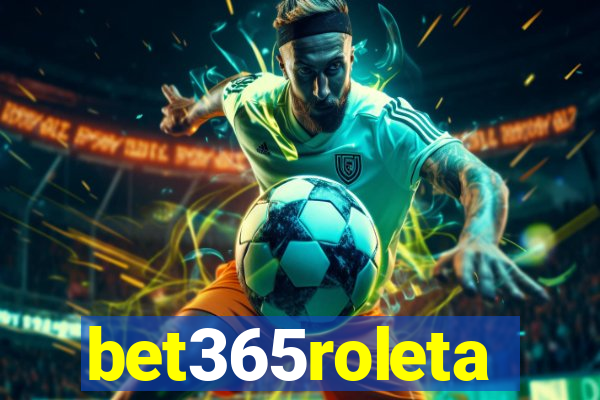 bet365roleta