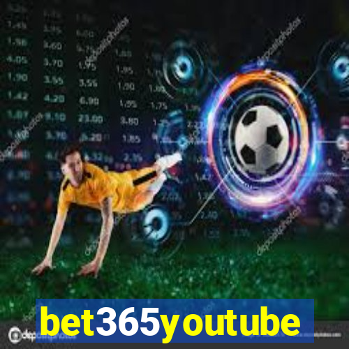 bet365youtube