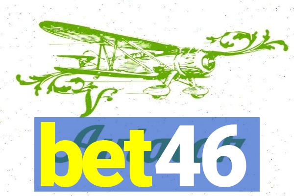 bet46