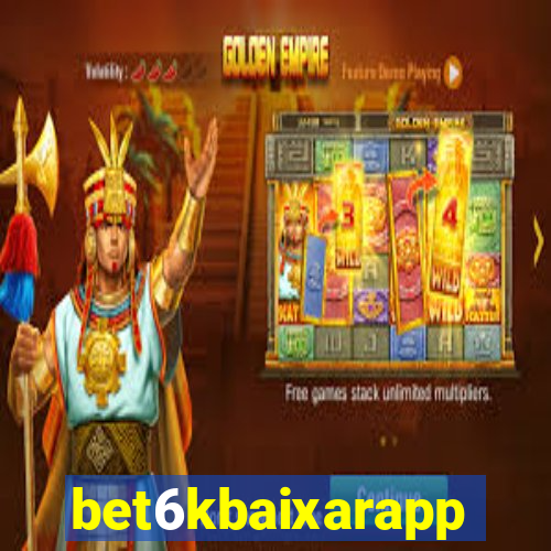 bet6kbaixarapp