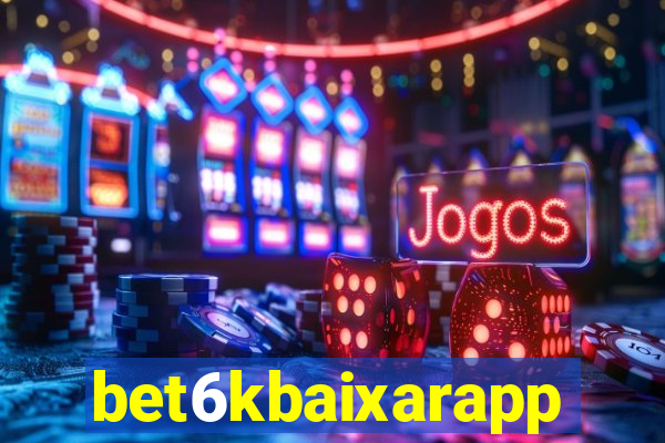 bet6kbaixarapp