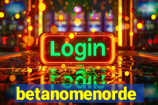 betanomenorde