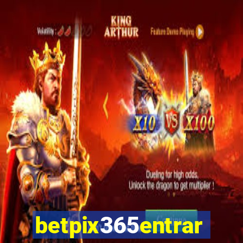 betpix365entrar