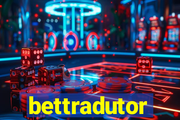 bettradutor