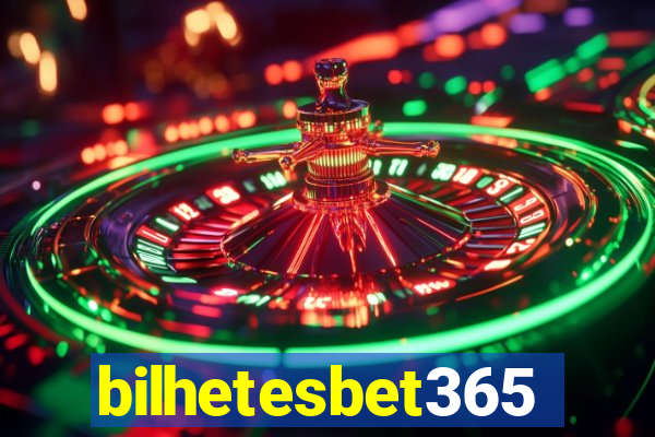 bilhetesbet365