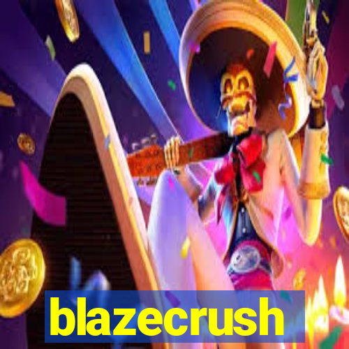 blazecrush