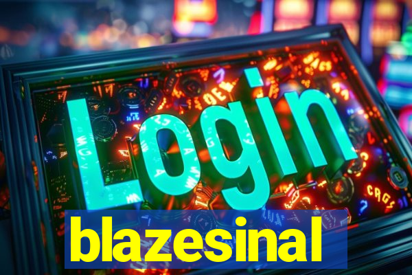 blazesinal